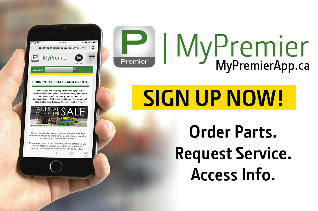 My Premier App - Order Parts. Request Service. Access Info. Sign up Now!